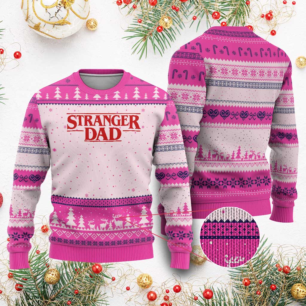Stranger Dad Ugly Christmas Sweater Funny Fathers Day Movie Gift TS11 Hot Pink Print Your Wear