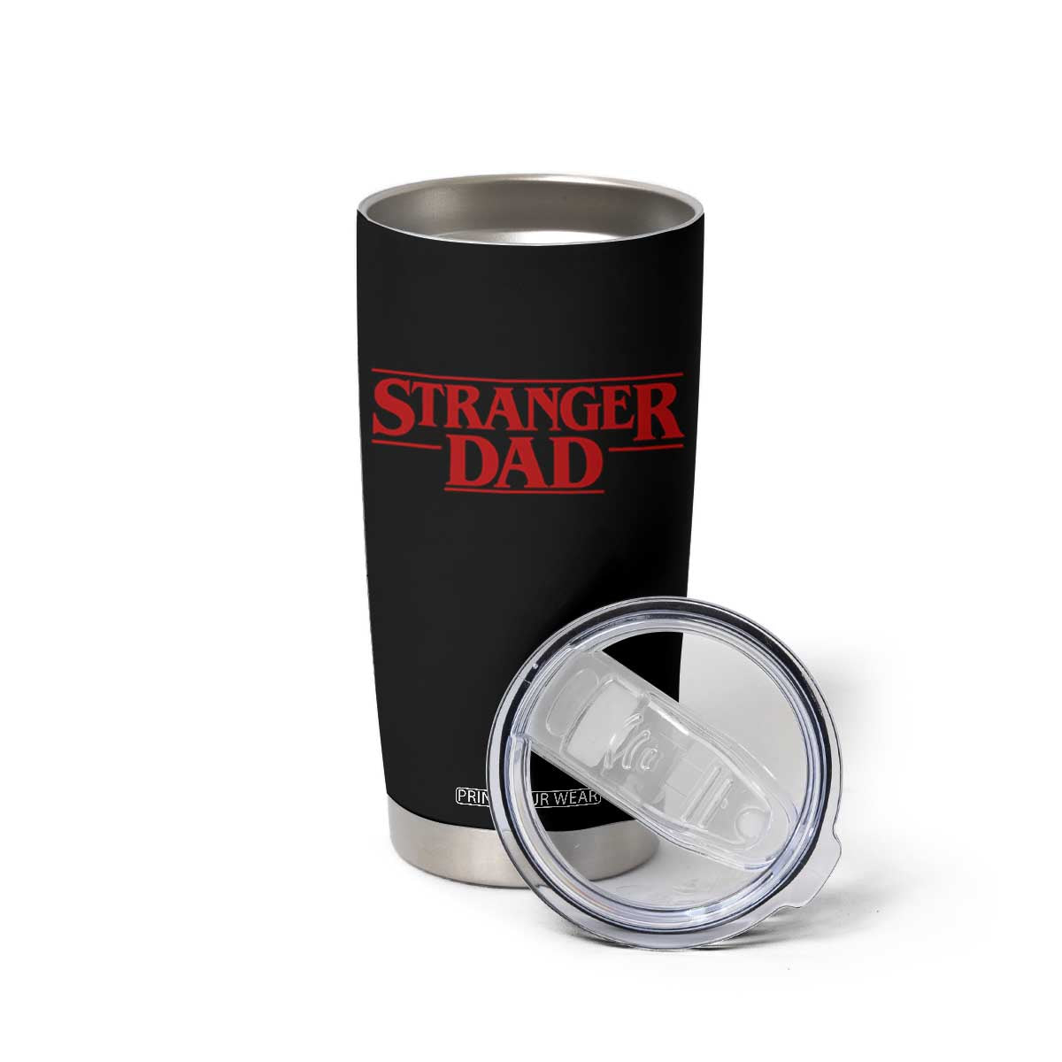 Stranger Dad Tumbler Cup Funny Fathers Day Movie Gift TS11 Print Your Wear