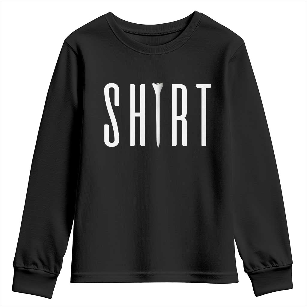Golf Lover Youth Sweatshirt Funny Tee Shirt Golfing TS11 Black Print Your Wear