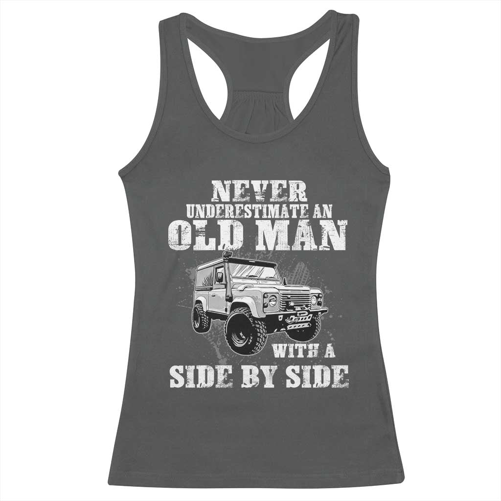 Classic Car Racerback Tank Top Never Underestimate An Old Man With A Side By Side Vintage Car TS11 Dark Heather Print Your Wear