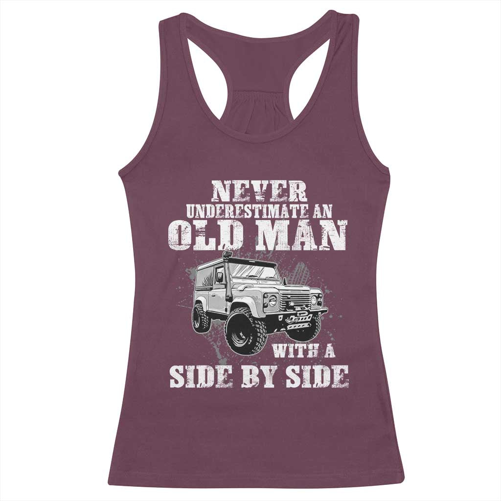 Classic Car Racerback Tank Top Never Underestimate An Old Man With A Side By Side Vintage Car TS11 Maroon Print Your Wear