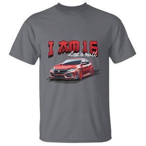 Funny 16th Birthday T Shirt I'm 16 Let's Roll Car Driver 16 Years Old TS11 Charcoal Print Your Wear