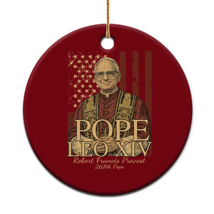 Cardinal Pope Leo XIV Ceramic Ornament 267th Robert Francis Prevost American Flag TS11 1pc Red Print Your Wear