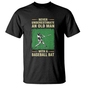 Funny Baseball T Shirt Never Underestimate An Old Man With A Baseball Bat TS11 Black Print Your Wear