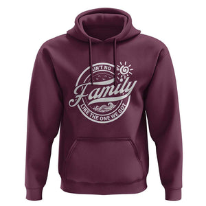 Family Reunion Matching Hoodie Ain't No Family Like The One We Got Sun Ocean Wave TS11 Maroon Print Your Wear