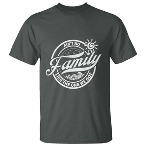 Family Reunion Matching T Shirt Ain't No Family Like The One We Got Sun Ocean Wave TS11 Dark Heather Print Your Wear