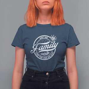 Family Reunion Matching T Shirt For Women Ain't No Family Like The One We Got Sun Ocean Wave TS11 Navy Print Your Wear