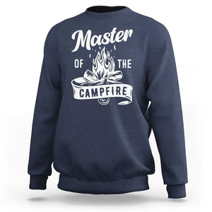 Camping Lover Sweatshirt Master Of The Campfire Camper Outdoor Activity TS11 Navy Print Your Wear