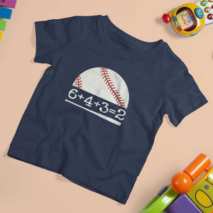 Funny Baseball T Shirt For Kid 6+4+3=2 Double Play Baseball Player TS11 Navy Print Your Wear