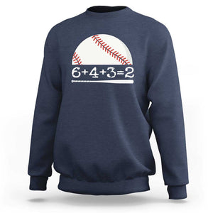 Funny Baseball Sweatshirt 6+4+3=2 Double Play Baseball Player TS11 Navy Print Your Wear