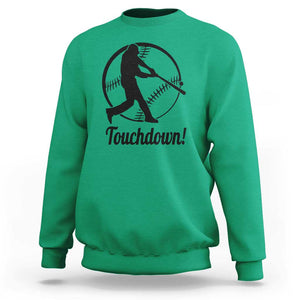 Funny Baseball Sweatshirt Touchdown Sports Fan Softball Player TS11 Irish Green Print Your Wear