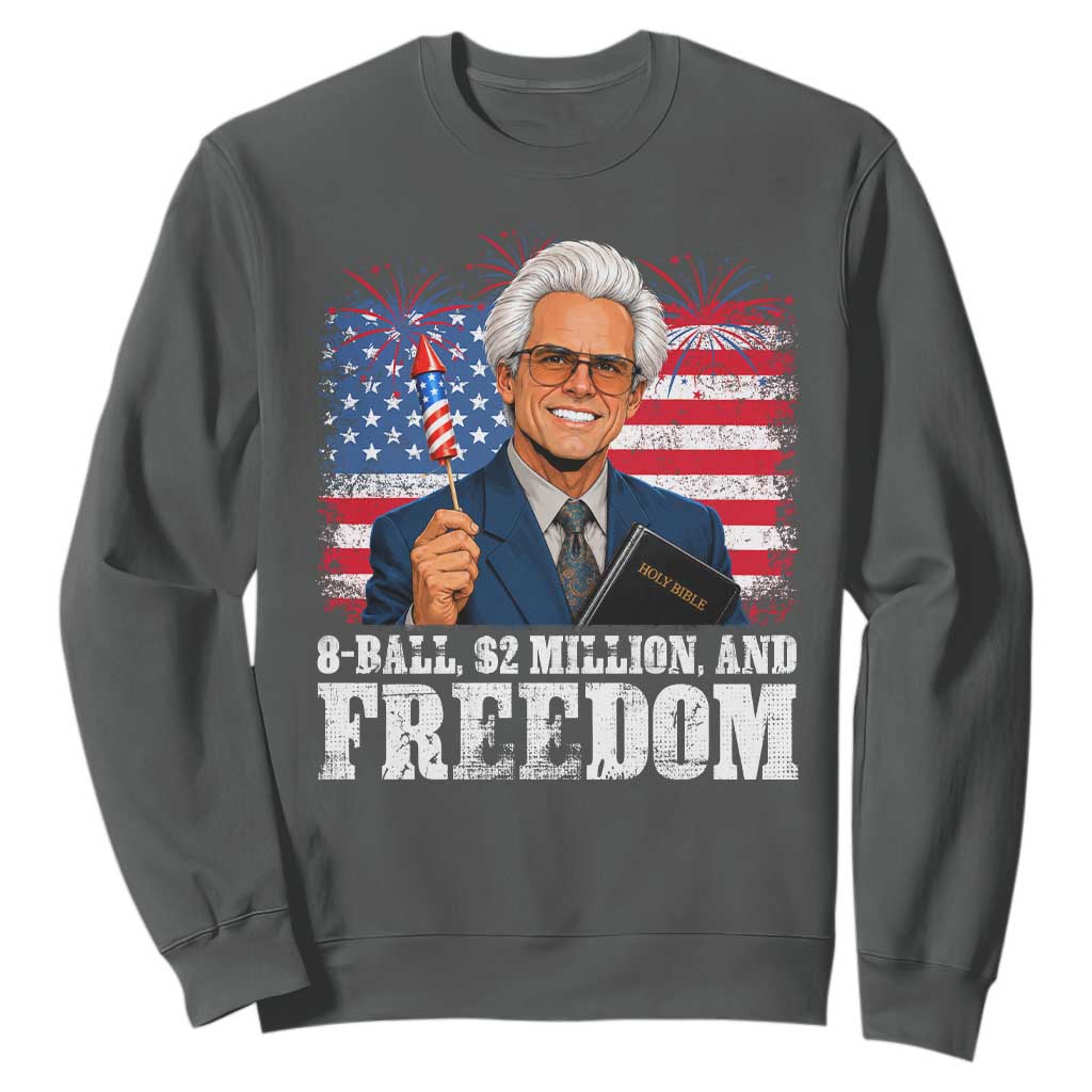 8 Ball 2 Million Dollars And Freedom Sweatshirt Billy Meme Baby 4th of July TS11 Dark Heather Print Your Wear