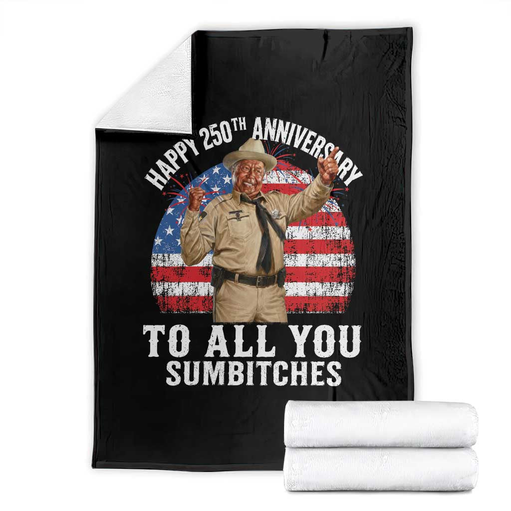 Happy 250th Anniversary To All You Sumbitches Throw Blanket Funny Smokey Patriotic 70s Movie The Bandit TS11 Black Print Your Wear