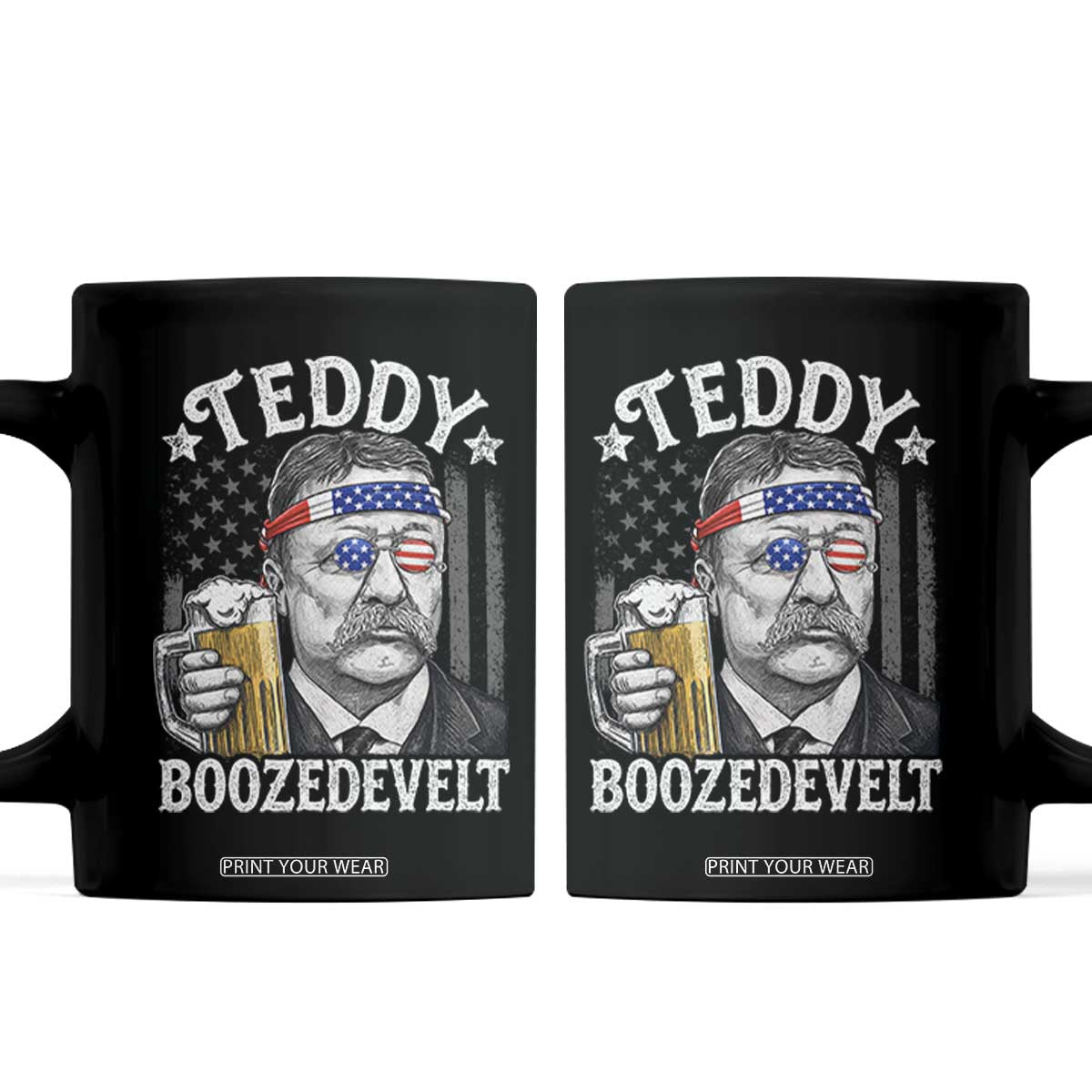 Teddy Boozedevelt Theodore Roosevelt 4th of July Coffee Mug Funny Beer Drinking Vintage American Flag TS11 Black Print Your Wear