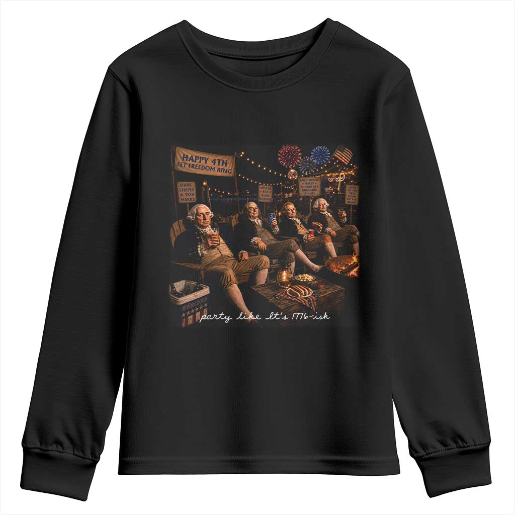 Party Like It Is 1776 Founding Father Youth Sweatshirt Funny 4th of July Meme TS11 Black Print Your Wear