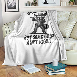 Undiagnosed But Something Ain't Right Throw Blanket Funny Raccoon Cowboy TS11 Print Your Wear