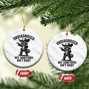 Undiagnosed But Something Ain't Right Ceramic Ornament Funny Raccoon Cowboy TS11 1pc White Marble Print Your Wear