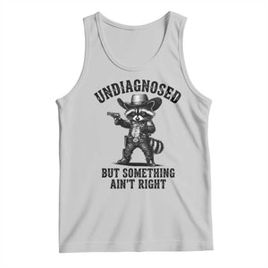 Undiagnosed But Something Ain't Right Tank Top Funny Raccoon Cowboy TS11 Ash Print Your Wear