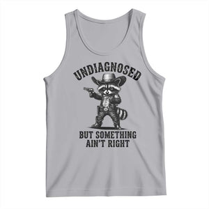 Undiagnosed But Something Ain't Right Tank Top Funny Raccoon Cowboy TS11 Athletic Heather Print Your Wear