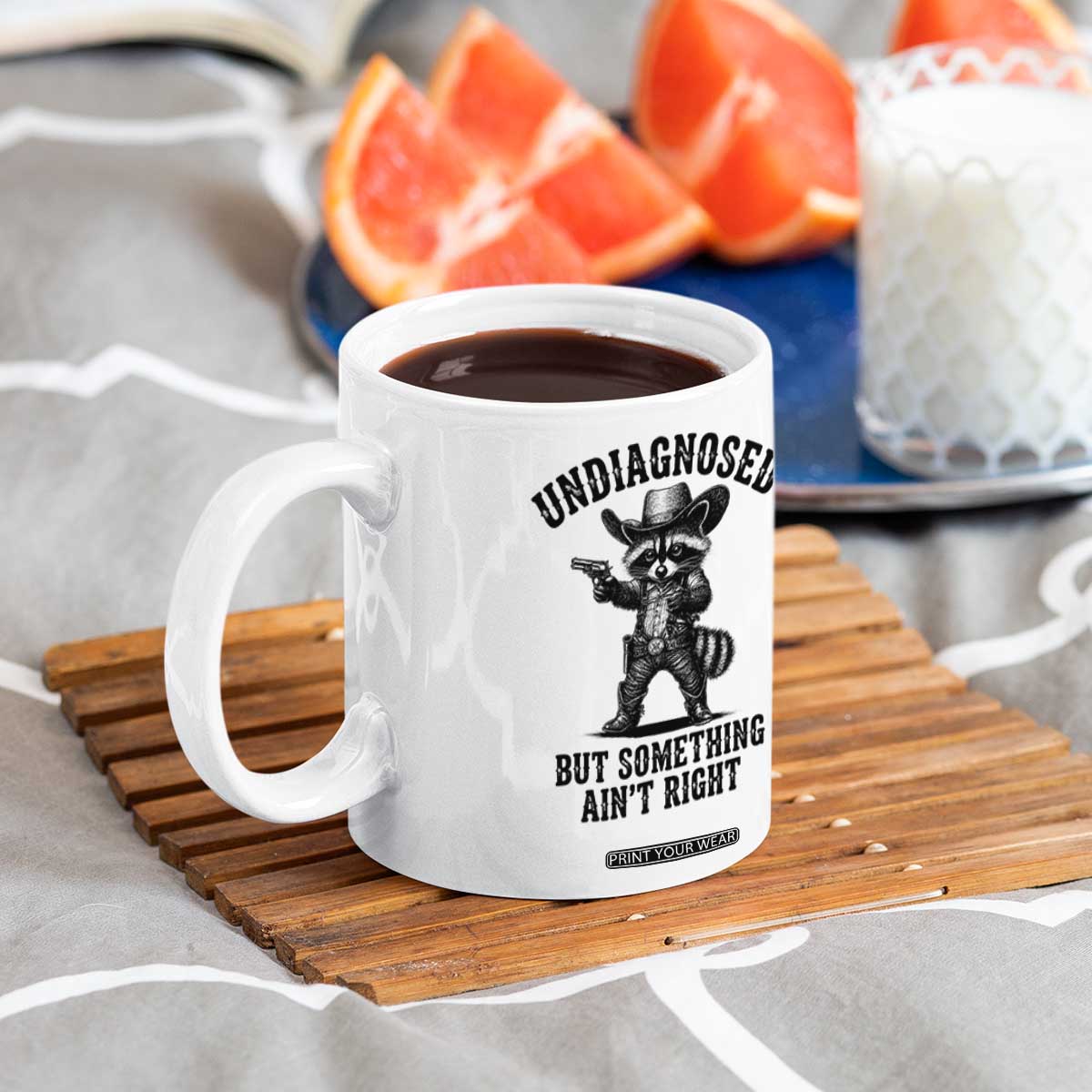 Undiagnosed But Something Ain't Right Coffee Mug Funny Raccoon Cowboy TS11 Print Your Wear