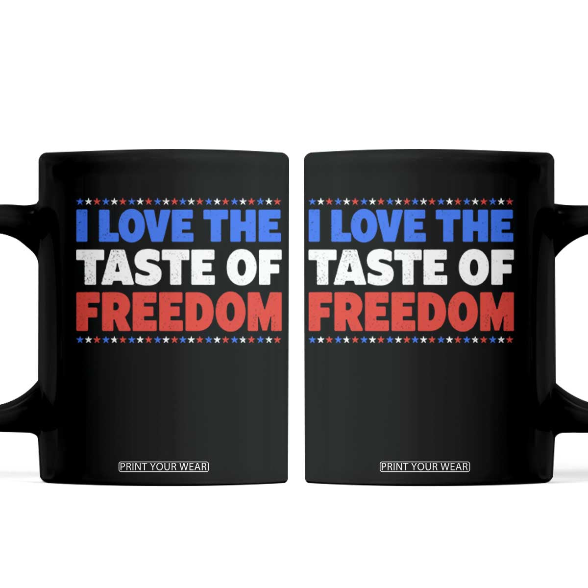 I Love The Taste Of Freedom Funny 4th of July Couple Matching Coffee Mug TS11 Black Print Your Wear