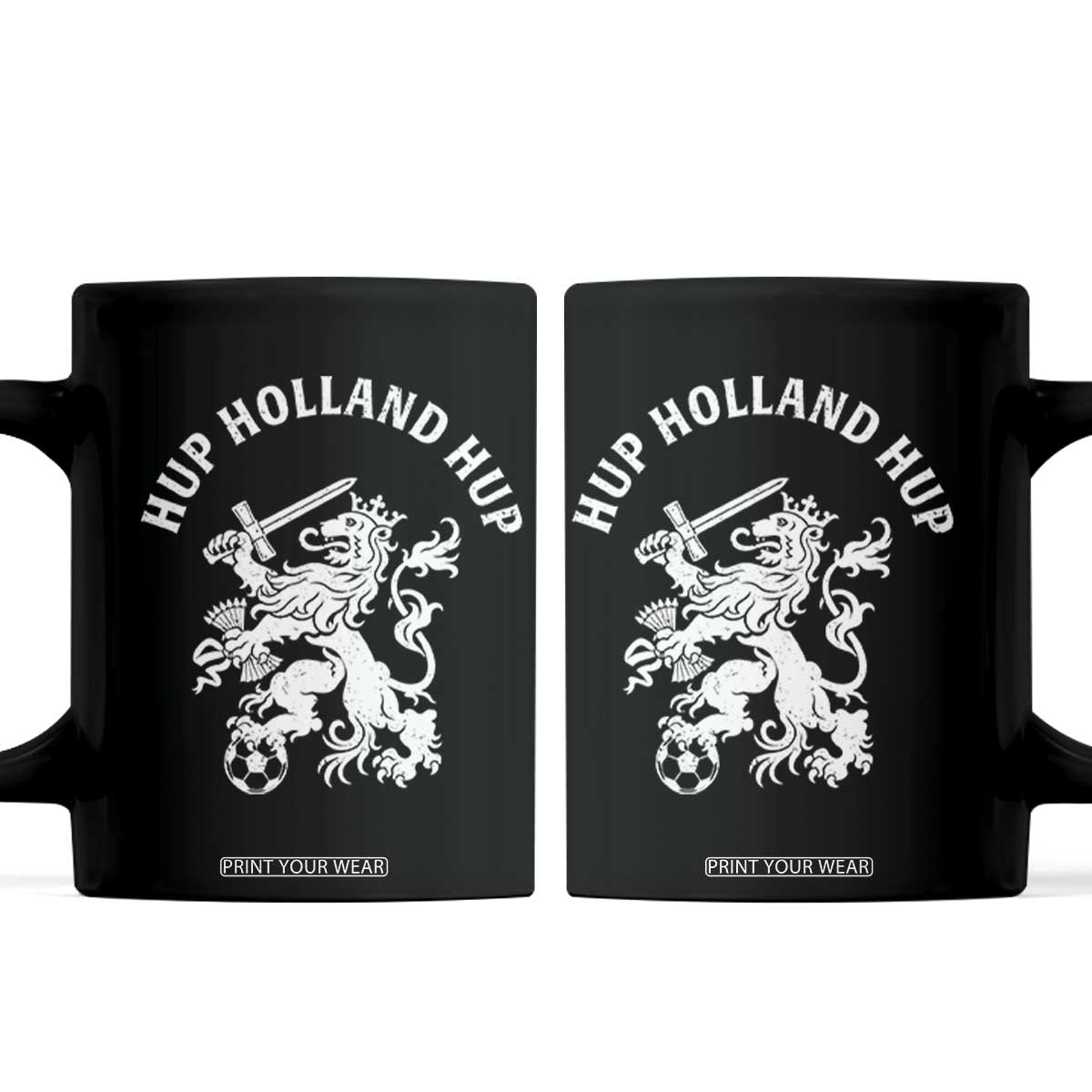 Netherlands Hup Holland Hup Dutch Lion Nederlands Fan Coffee Mug TS11 Black Print Your Wear