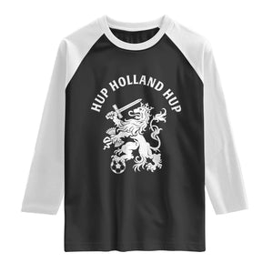 Netherlands Hup Holland Hup Dutch Lion Nederlands Fan Raglan Shirt TS11 Black White Print Your Wear