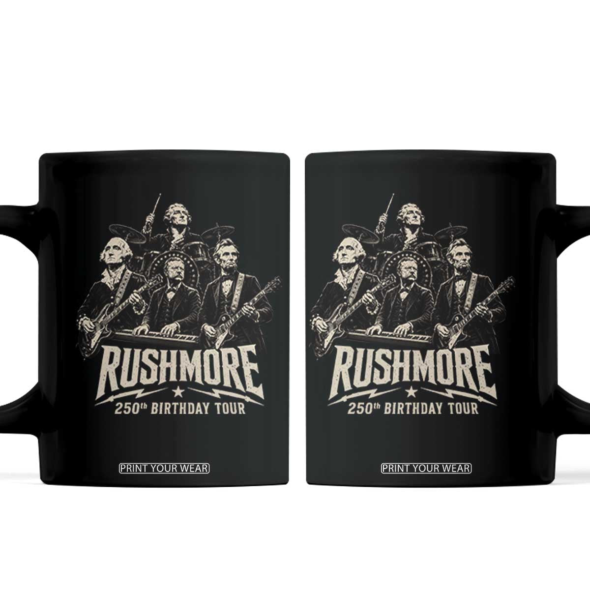 Rushmore 250th Birthday Tour Coffee Mug Funny Presidents Rockstar Music TS11 Black Print Your Wear