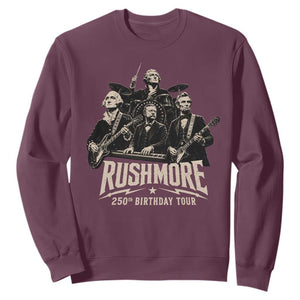 Rushmore 250th Birthday Tour Sweatshirt Funny Presidents Rockstar Music TS11 Maroon Print Your Wear