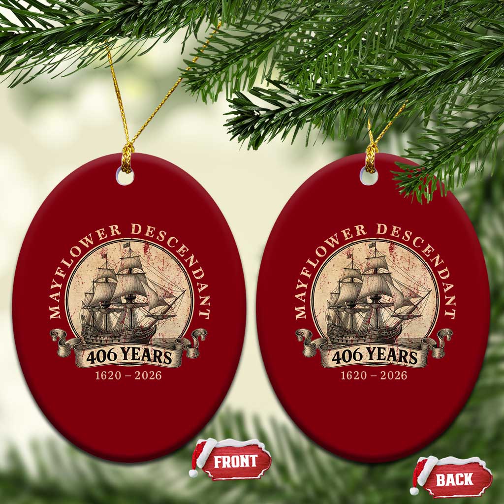 Mayflower Descendant Ceramic Ornament 406 Years Pilgrim Fathers Thanksgiving History TS11 Print Your Wear