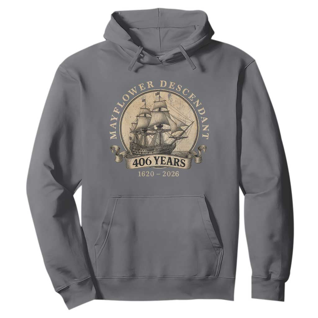 Mayflower Descendant Hoodie 406 Years Pilgrim Fathers Thanksgiving History TS11 Charcoal Print Your Wear