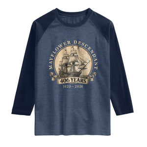 Mayflower Descendant Raglan Shirt 406 Years Pilgrim Fathers Thanksgiving History TS11 Heather Denim Navy Print Your Wear