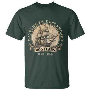 Mayflower Descendant T Shirt 406 Years Pilgrim Fathers Thanksgiving History TS11 Dark Forest Green Print Your Wear