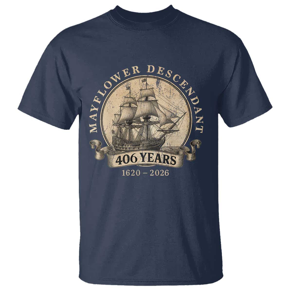 Mayflower Descendant T Shirt 406 Years Pilgrim Fathers Thanksgiving History TS11 Navy Print Your Wear