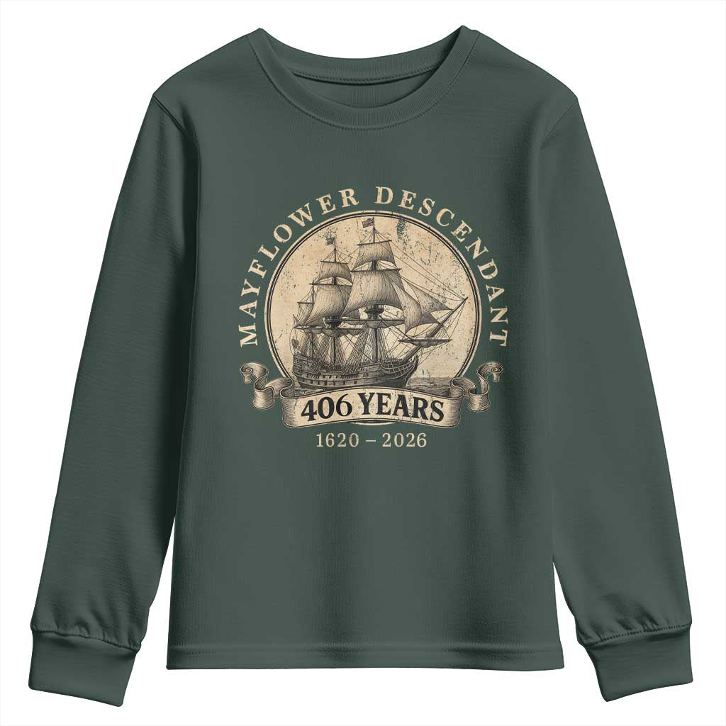 Mayflower Descendant Youth Sweatshirt 406 Years Pilgrim Fathers Thanksgiving History TS11 Dark Forest Green Print Your Wear