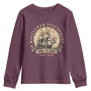 Mayflower Descendant Youth Sweatshirt 406 Years Pilgrim Fathers Thanksgiving History TS11 Maroon Print Your Wear