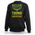 It's A Jamaican Thing Yuh Nah Guh Understand Sweatshirt Jamaica Hummingbird TS11 Black Print Your Wear