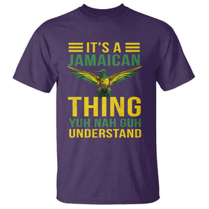 It's A Jamaican Thing Yuh Nah Guh Understand T Shirt Jamaica Hummingbird TS11 Purple Print Your Wear