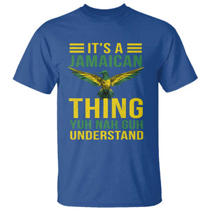 It's A Jamaican Thing Yuh Nah Guh Understand T Shirt Jamaica Hummingbird TS11 Royal Blue Print Your Wear