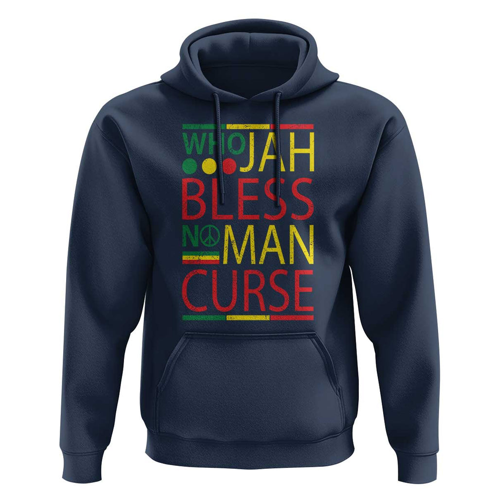 Who Jah Bless No Man Curse Hoodie Jamaica Flag Rasta Reggae Roots TS11 Navy Print Your Wear