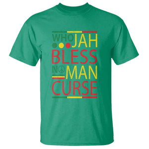 Who Jah Bless No Man Curse T Shirt Jamaica Flag Rasta Reggae Roots TS11 Irish Green Print Your Wear