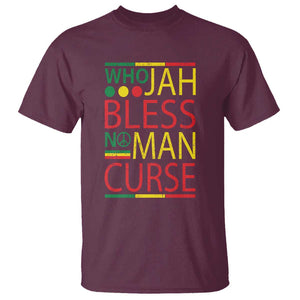 Who Jah Bless No Man Curse T Shirt Jamaica Flag Rasta Reggae Roots TS11 Maroon Print Your Wear