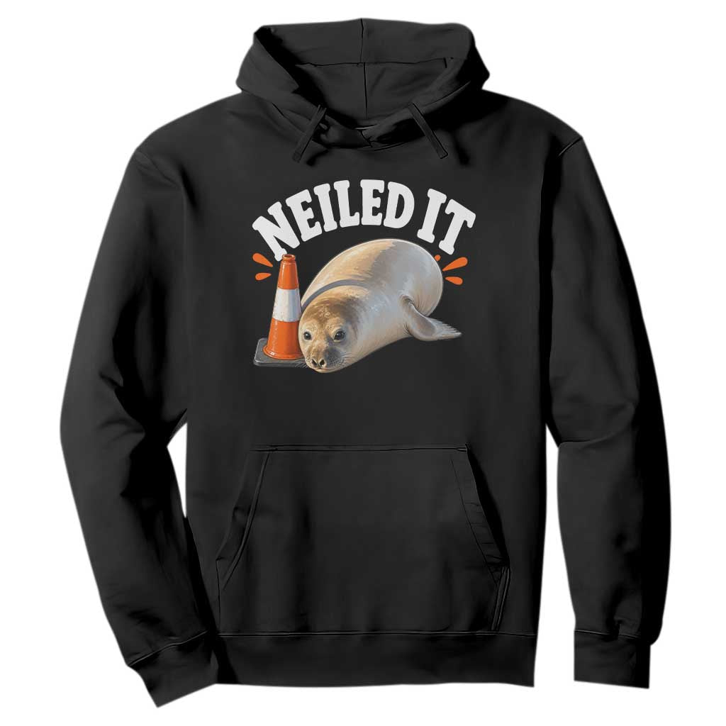 Neil The Seal Nailed It Hoodie Funny Tasmania Elephant Seal Traffic Cone Meme Art TS11 Black Print Your Wear