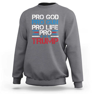 Trump Supporters Sweatshirt Pro God Pro Gun Pro Life Pro Trump Election Star TS11 Charcoal Print Your Wear