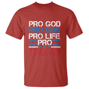 Trump Supporters T Shirt Pro God Pro Gun Pro Life Pro Trump Election Star TS11 Red Print Your Wear