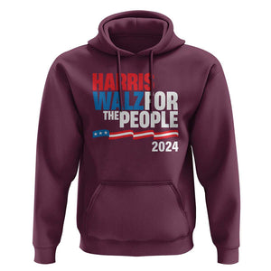 Harris Walz For The People Hoodie Presidential Election 2024 American Flag TS11 Maroon Print Your Wear