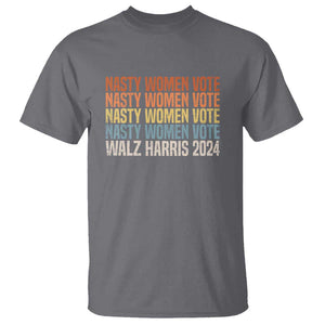 Nasty Women Vote Harris Walz 2024 T Shirt Retro President Election Feminist Voting TS11 Charcoal Print Your Wear