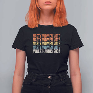 Nasty Women Vote Harris Walz 2024 T Shirt For Women Retro President Election Feminist Voting TS11 Black Print Your Wear