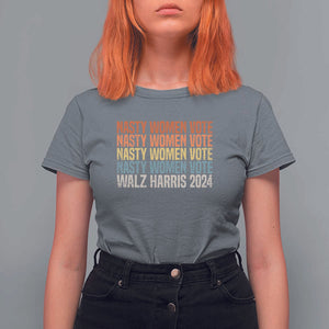 Nasty Women Vote Harris Walz 2024 T Shirt For Women Retro President Election Feminist Voting TS11 Charcoal Print Your Wear