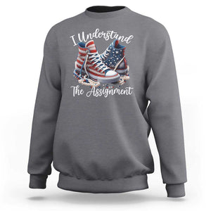 Harris Supporter 2024 Sweatshirt I Understand The Assignment USA Chucks Pearls TS11 Charcoal Print Your Wear